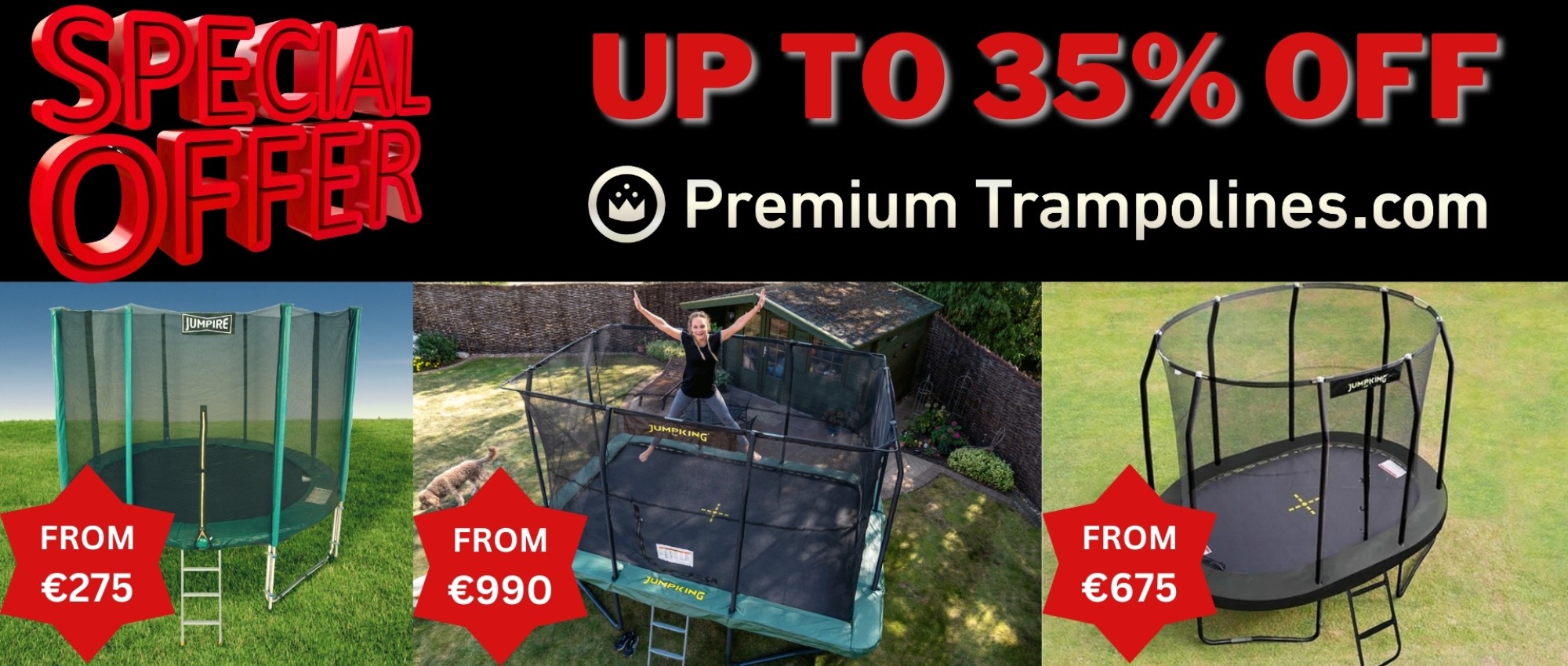 Special offers on premium trampolines JumpKing, Jumpire, round, oval, rectangular up to 35% off